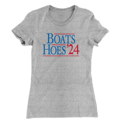 Boats and Hoes 2024 Women's T-Shirt Heather Gray | Funny Shirt from Famous In Real Life