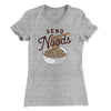 Send Noods Women's T-Shirt Heather Grey | Funny Shirt from Famous In Real Life