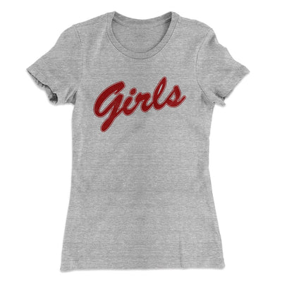 Girls Team Women's T-Shirt Heather Gray | Funny Shirt from Famous In Real Life