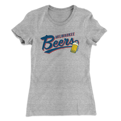 Milwaukee Beers Women's T-Shirt Heather Grey | Funny Shirt from Famous In Real Life