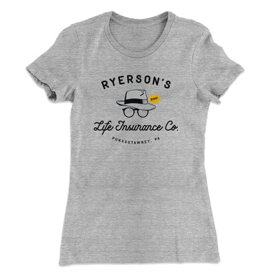 Ryerson's Life Insurance Women's T-Shirt Heather Gray | Funny Shirt from Famous In Real Life