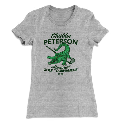 Chubbs Peterson Memorial Golf Tournament Women's T-Shirt Heather Gray | Funny Shirt from Famous In Real Life