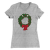 Christmas Nightmare Wreath Women's T-Shirt Heather Gray | Funny Shirt from Famous In Real Life