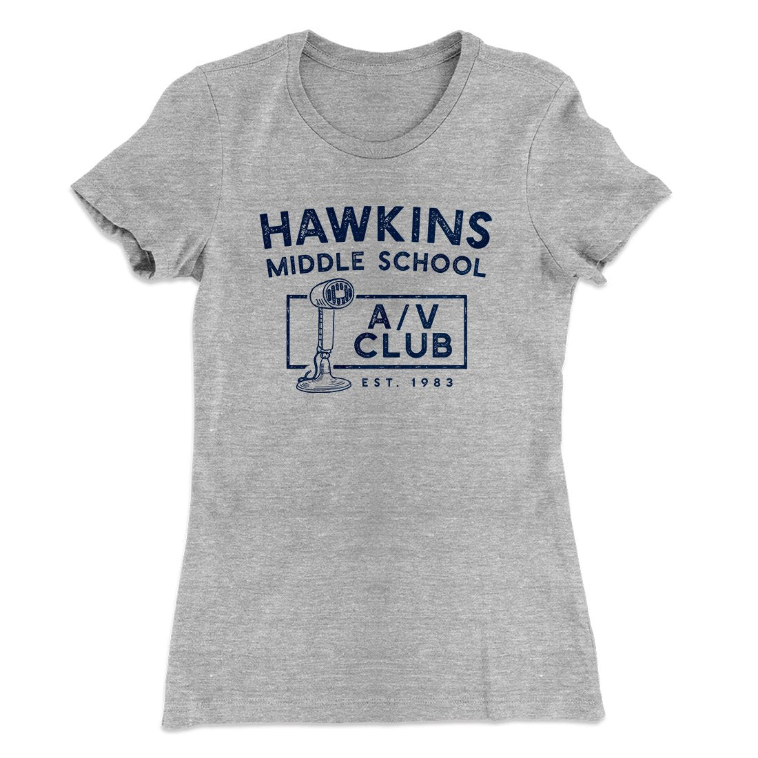 Hawkins Middle School A/V Club Women's T-Shirt | Funny Shirt from Famous In Real Life