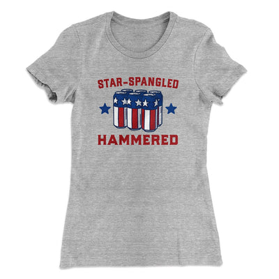 Star Spangled Hammered Women's T-Shirt Heather Gray | Funny Shirt from Famous In Real Life