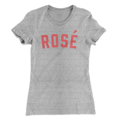 Rosé Women's T-Shirt Heather Gray | Funny Shirt from Famous In Real Life