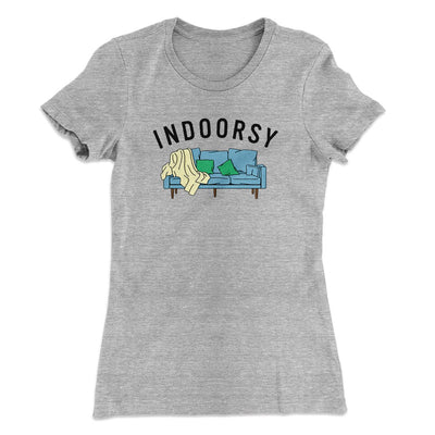 Indoorsy Women's T-Shirt Heather Grey | Funny Shirt from Famous In Real Life