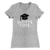 Scott's Tots Women's T-Shirt Heather Gray | Funny Shirt from Famous In Real Life