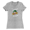 Dublin Fistin' Women's T-Shirt Heather Grey | Funny Shirt from Famous In Real Life