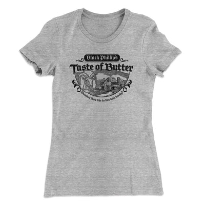 Black Phillip's Taste Of Butter Women's T-Shirt Heather Grey | Funny Shirt from Famous In Real Life
