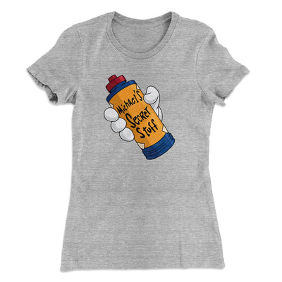 Michael's Secret Stuff Women's T-Shirt Heather Grey | Funny Shirt from Famous In Real Life