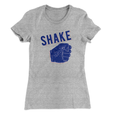 Shake Women's T-Shirt Heather Gray | Funny Shirt from Famous In Real Life