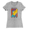 Bed-Stuy Do or Die Women's T-Shirt Heather Gray | Funny Shirt from Famous In Real Life