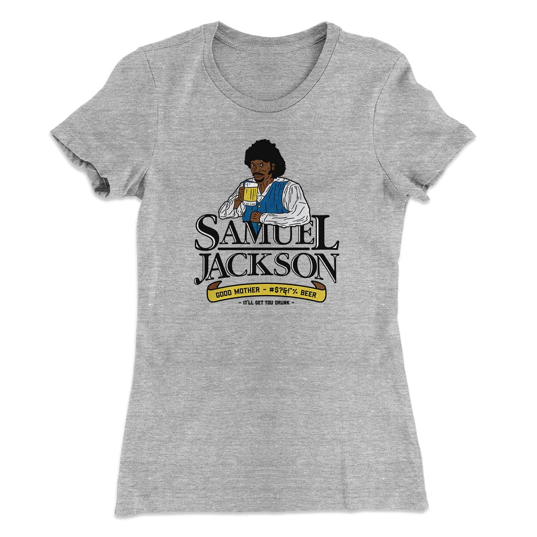 Samuel L. Jackson Beer Women's T-Shirt | Funny Shirt from Famous In Real Life