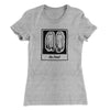 No Feet Women's T-Shirt Heather Gray | Funny Shirt from Famous In Real Life