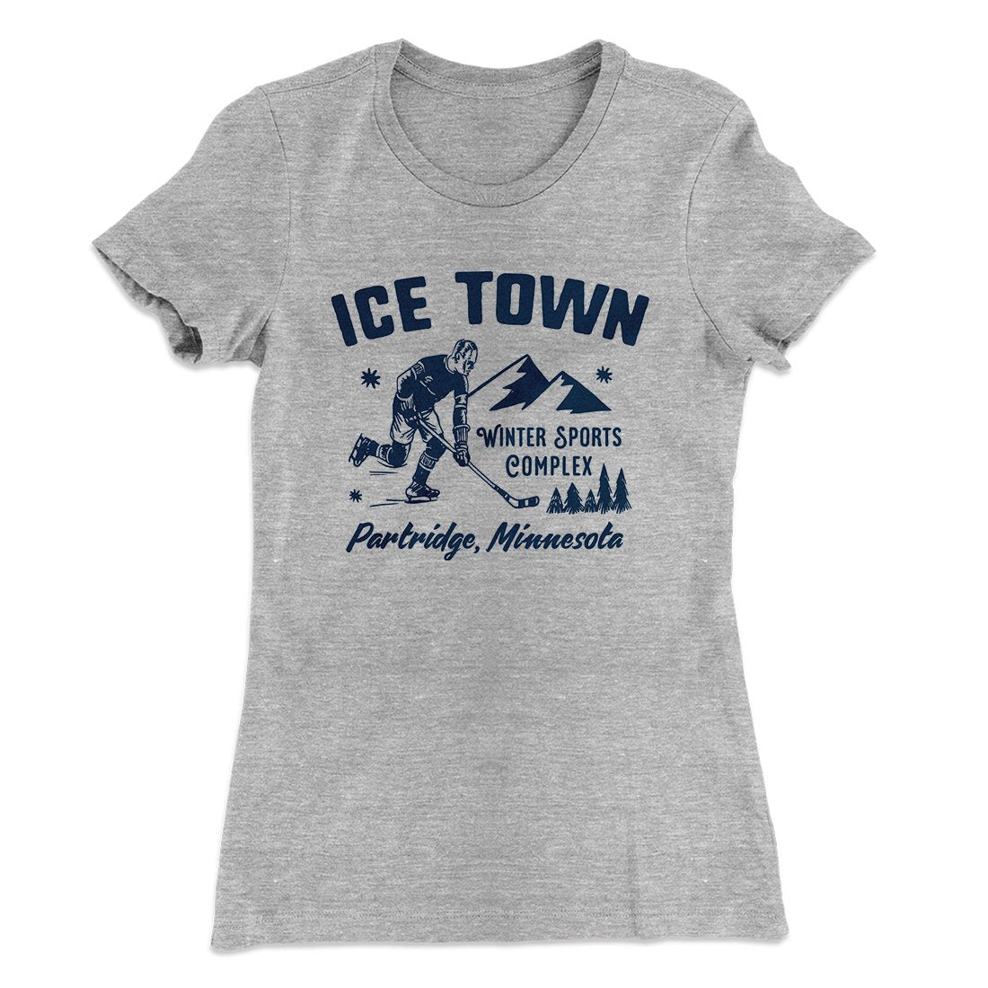 Ice Town Sports Complex Women's T-Shirt Heather Gray | Funny Shirt from Famous In Real Life