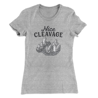 Nice Cleavage Women's T-Shirt Heather Gray | Funny Shirt from Famous In Real Life