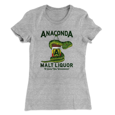 Anaconda Malt Liquor Women's T-Shirt Heather Gray | Funny Shirt from Famous In Real Life
