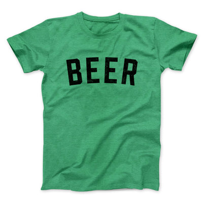 Beer Men/Unisex T-Shirt Kelly | Funny Shirt from Famous In Real Life