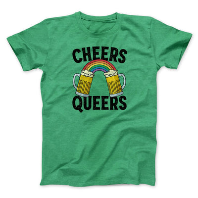 Cheers Queers Men/Unisex T-Shirt Heather Kelly | Funny Shirt from Famous In Real Life