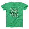 Irish I Had a Beer Men/Unisex T-Shirt Heather Kelly | Funny Shirt from Famous In Real Life