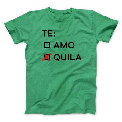 Te Amo or Tequila Men/Unisex T-Shirt Heather Kelly | Funny Shirt from Famous In Real Life