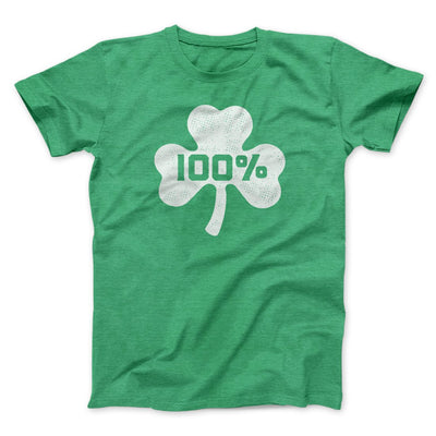 100% Irish Men/Unisex T-Shirt Heather Kelly | Funny Shirt from Famous In Real Life