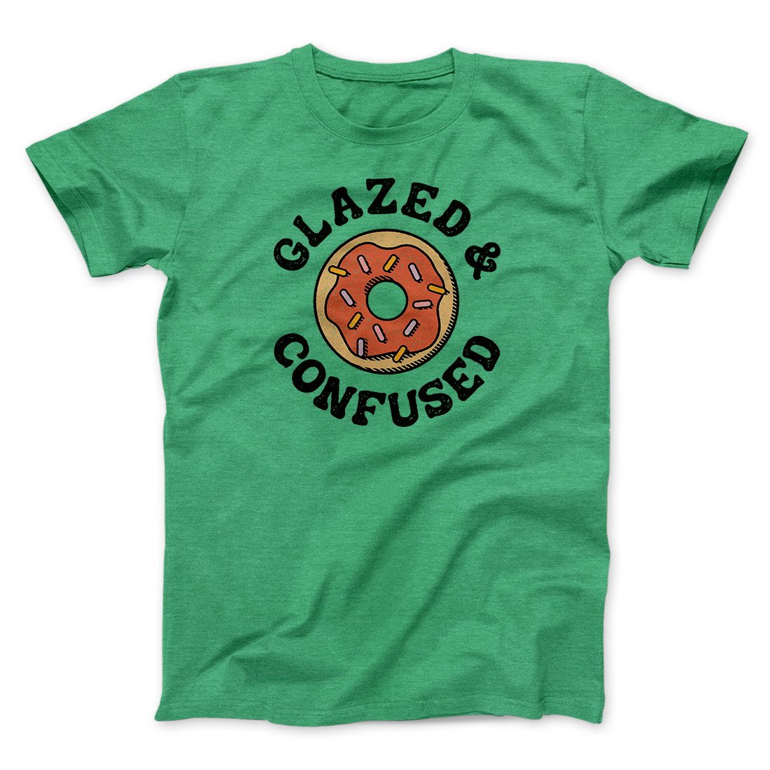 Glazed & Confused Men/Unisex T-Shirt | Funny Shirt from Famous In Real Life