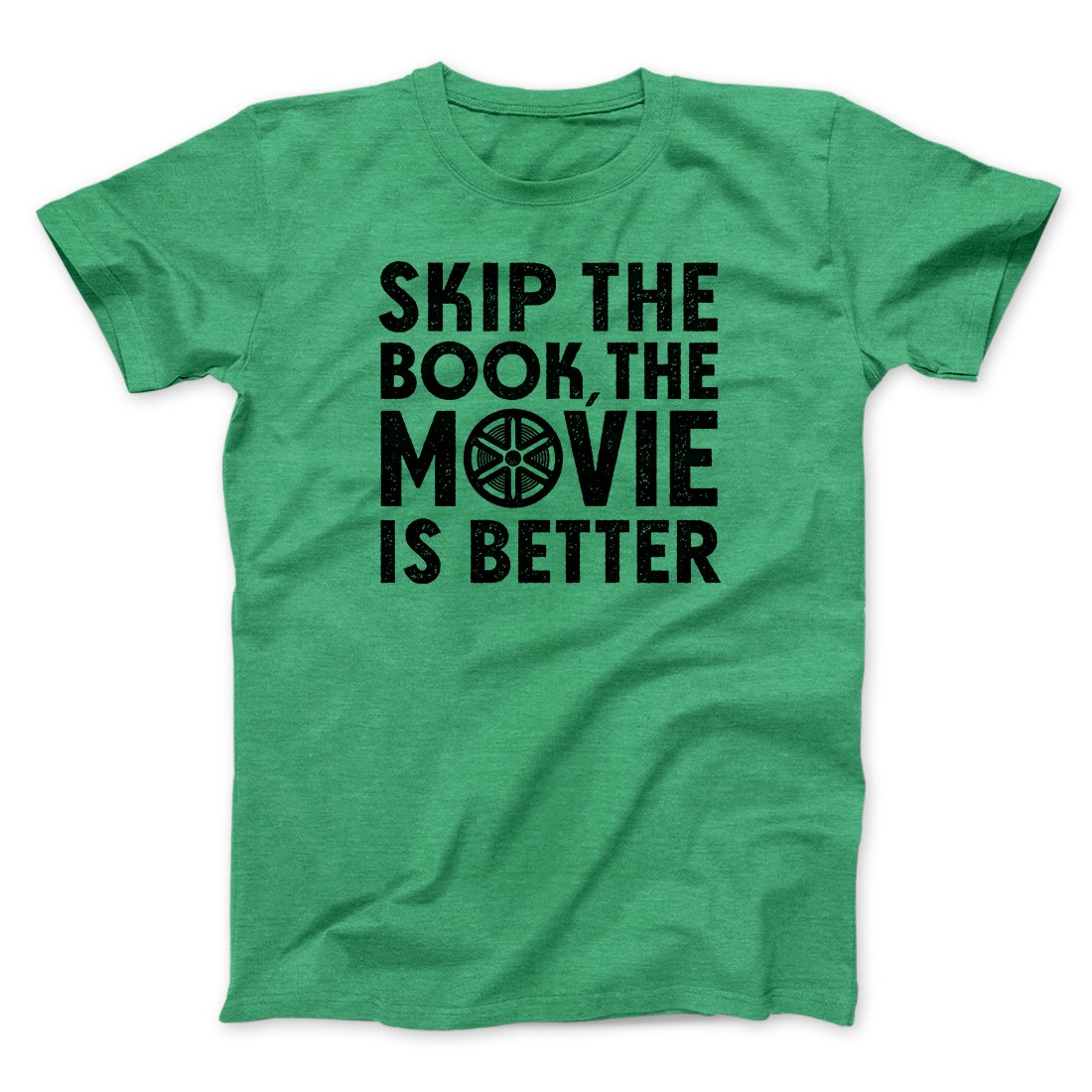 Skip The Book Funny Movie Men/Unisex T-Shirt | Funny Shirt from Famous In Real Life