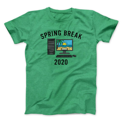 Spring Break 2020 Men/Unisex T-Shirt Heather Kelly | Funny Shirt from Famous In Real Life