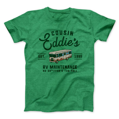 Cousin Eddie's RV Maintenance Men/Unisex T-Shirt Heather Kelly | Funny Shirt from Famous In Real Life
