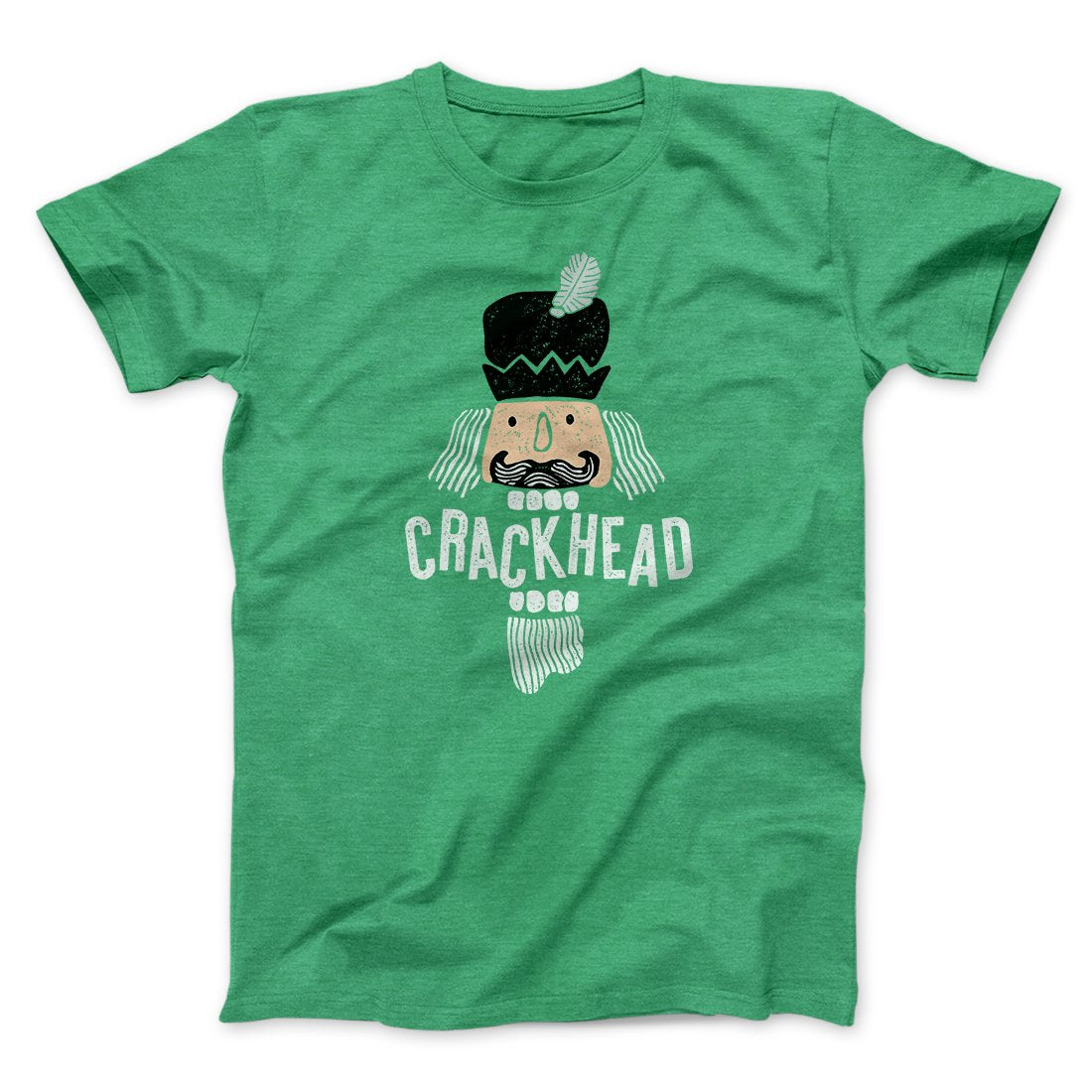 Crackhead Men/Unisex T-Shirt Heather Kelly | Funny Shirt from Famous In Real Life