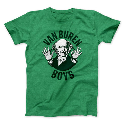 Van Buren Boys Men/Unisex T-Shirt Heather Kelly | Funny Shirt from Famous In Real Life