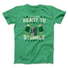 Let's Get Ready To Stumble Men/Unisex T-Shirt Heather Kelly | Funny Shirt from Famous In Real Life