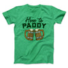 Here to Paddy Men/Unisex T-Shirt Heather Kelly | Funny Shirt from Famous In Real Life