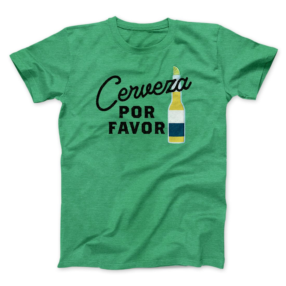 Cerveza, Por Favor Men/Unisex T-Shirt | Funny Shirt from Famous In Real Life