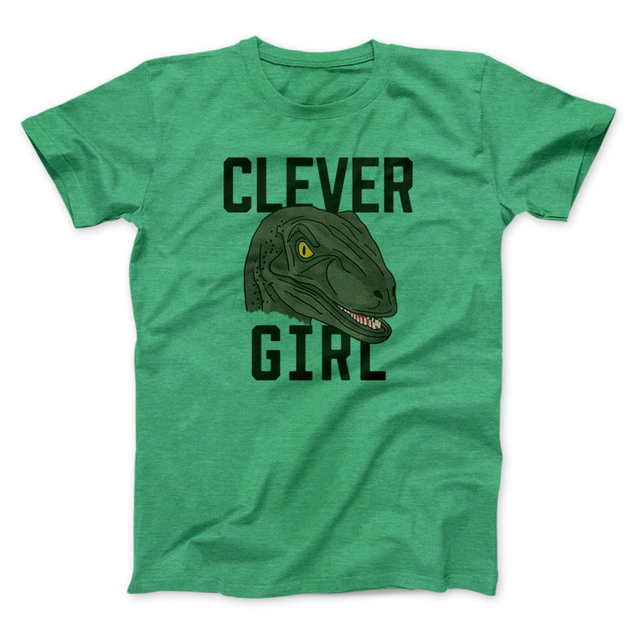 Clever Girl Funny Movie Men/Unisex T-Shirt | Funny Shirt from Famous In Real Life