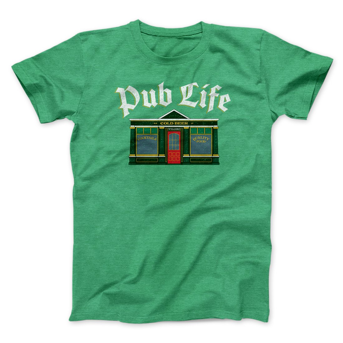 Pub Life Men/Unisex T-Shirt | Funny Shirt from Famous In Real Life