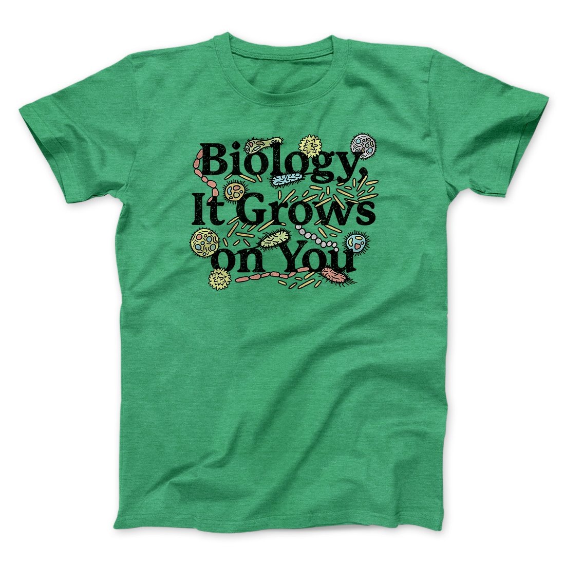 Biology: It Grows On You Men/Unisex T-Shirt Heather Kelly | Funny Shirt from Famous In Real Life