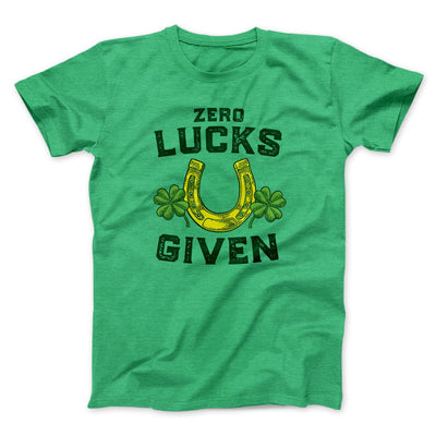 Zero Lucks Given Men/Unisex T-Shirt Heather Kelly | Funny Shirt from Famous In Real Life