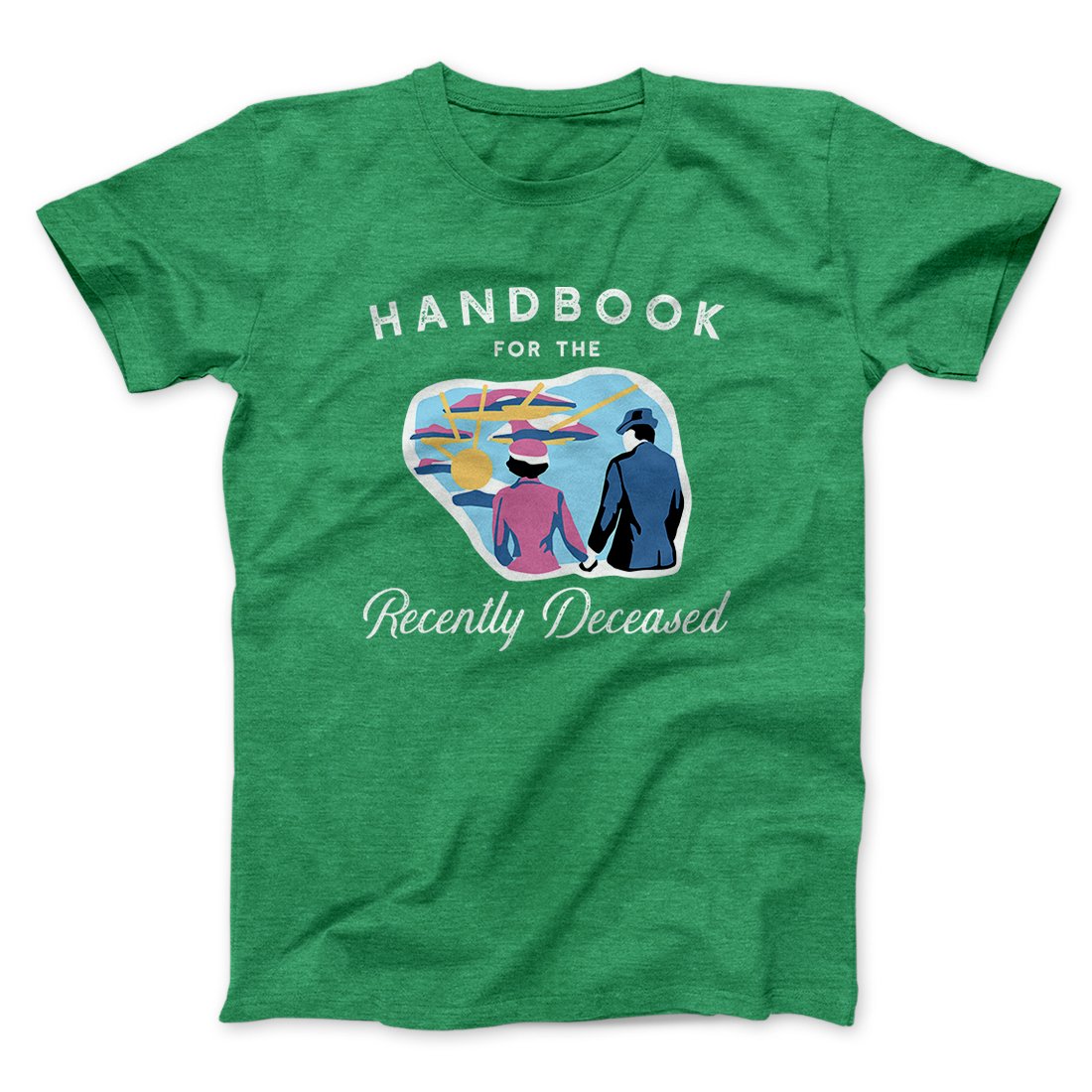 Handbook for the Recently Deceased Funny Movie Men/Unisex T-Shirt | Funny Shirt from Famous In Real Life