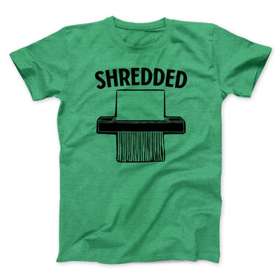 Shredded Men/Unisex T-Shirt Heather Kelly | Funny Shirt from Famous In Real Life