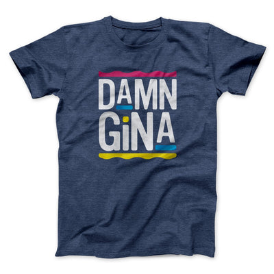 Damn Gina Men/Unisex T-Shirt Heather Navy | Funny Shirt from Famous In Real Life