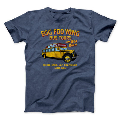 Egg Foo Yong Bus Tours Funny Movie Men/Unisex T-Shirt Heather Navy | Funny Shirt from Famous In Real Life