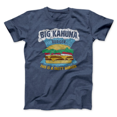 Big Kahuna Burger Funny Movie Men/Unisex T-Shirt Heather Navy | Funny Shirt from Famous In Real Life