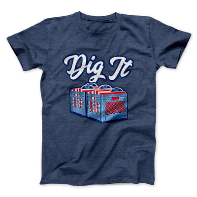 Dig It - Record Crate Men/Unisex T-Shirt | Funny Shirt from Famous In Real Life