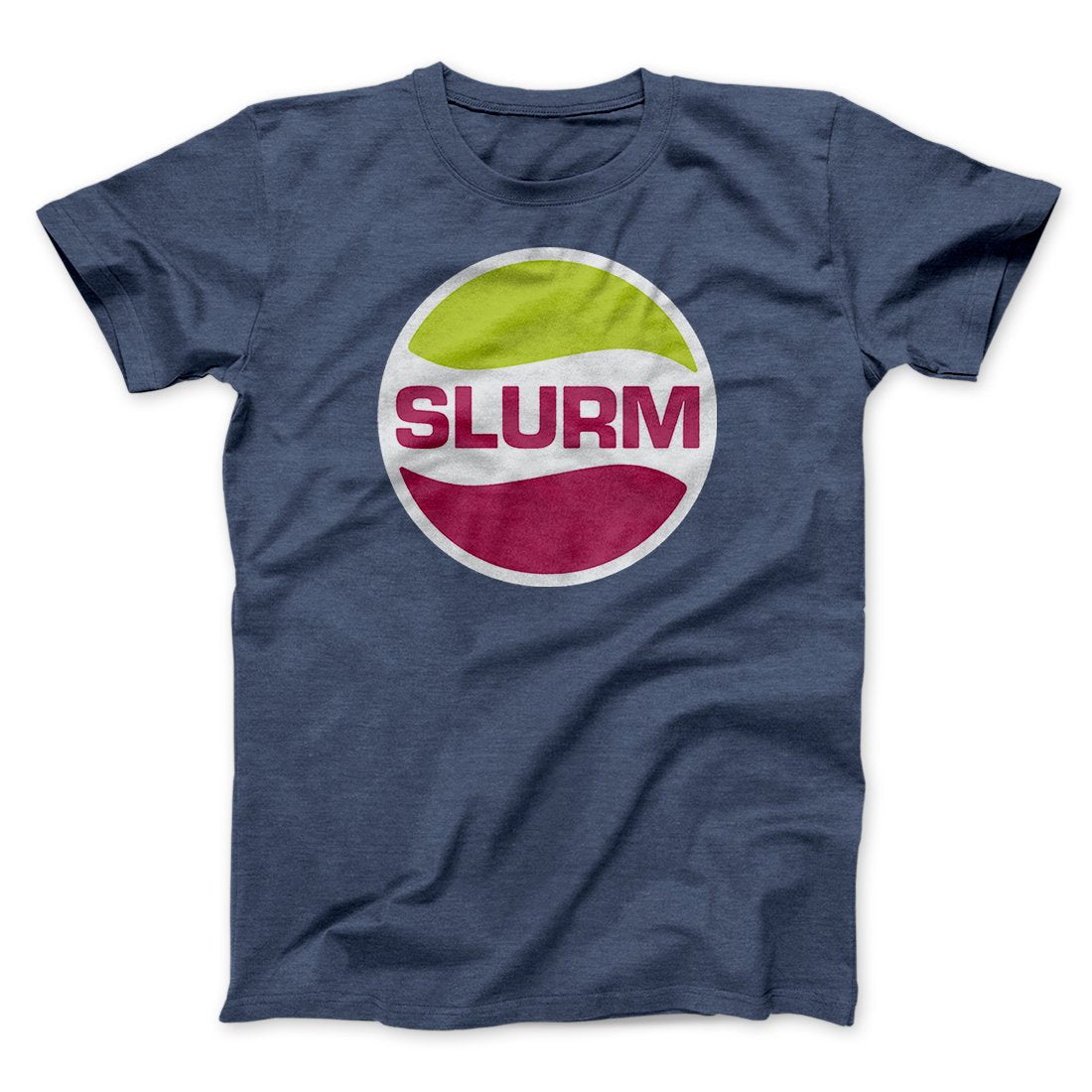 Slurm Men/Unisex T-Shirt Heather Navy | Funny Shirt from Famous In Real Life