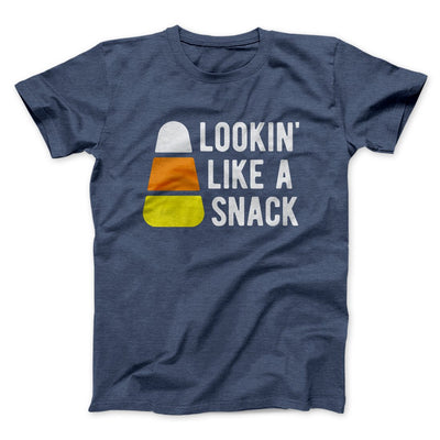 Lookin' Like a Snack Men/Unisex T-Shirt Heather Navy | Funny Shirt from Famous In Real Life