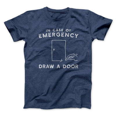 Draw a Door Men/Unisex T-Shirt Heather Navy | Funny Shirt from Famous In Real Life