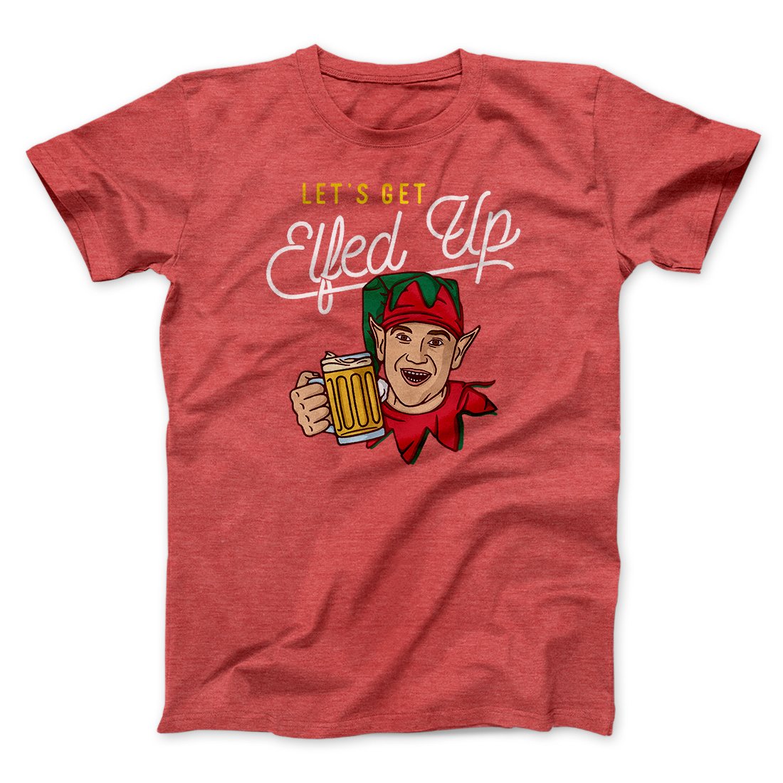 Let's Get Elfed Up Men/Unisex T-Shirt Heather Red | Funny Shirt from Famous In Real Life